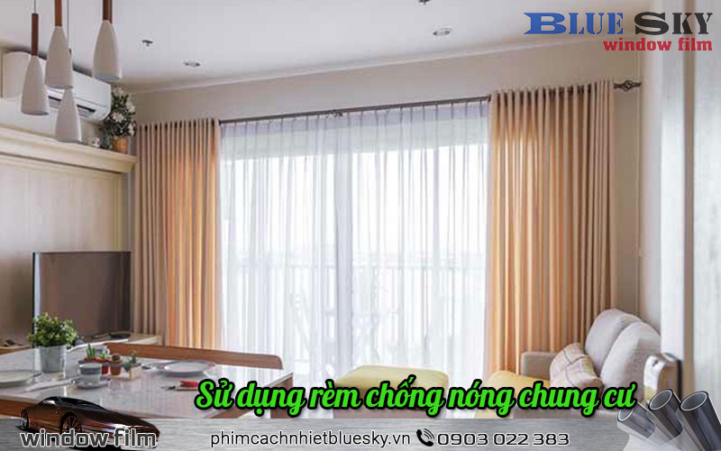Sử dụng rèm chống nóng cho căn hộ chung cư là một cách hiệu quả để giảm nhiệt độ trong phòng và bảo vệ khỏi tác động của tia UV