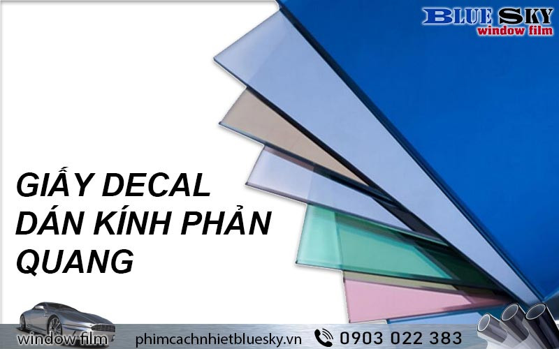 Top 5 mẫu giấy decal phản quang chống nóng hiệu quả nhất cho cửa kính nhà ở và văn phòng